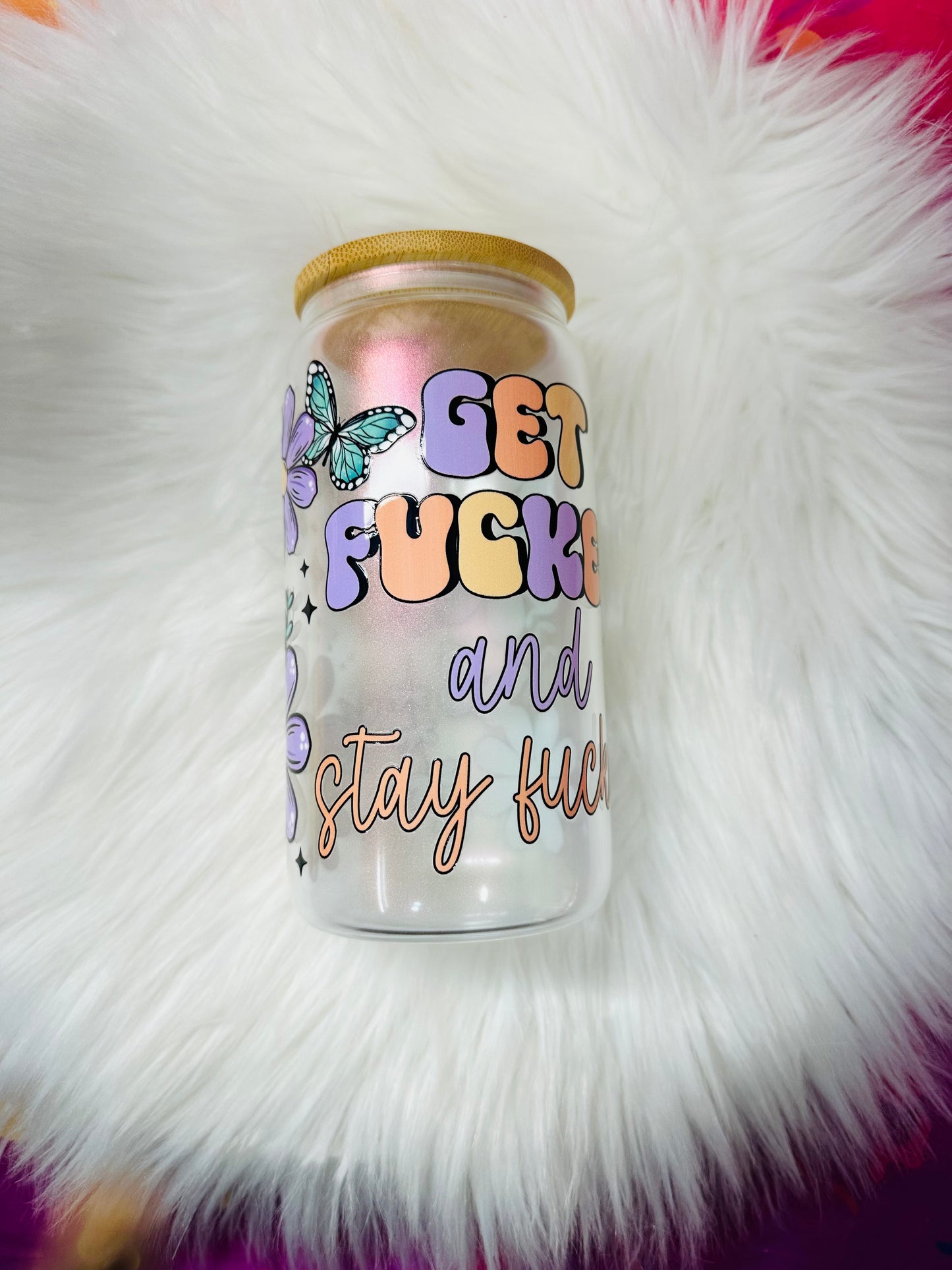 16oz Glass Cup - get fucked