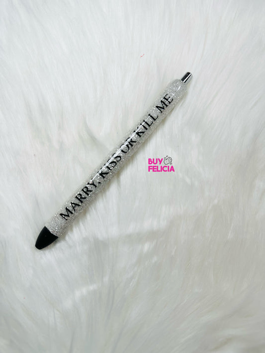 Marry Kiss or Kill Me Pen