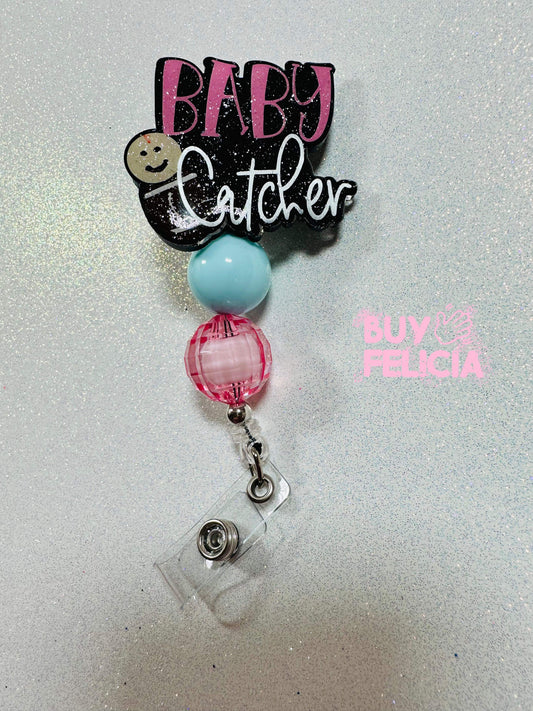 Baby Catcher- badge reel