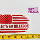 Let’s go Brandon- decal