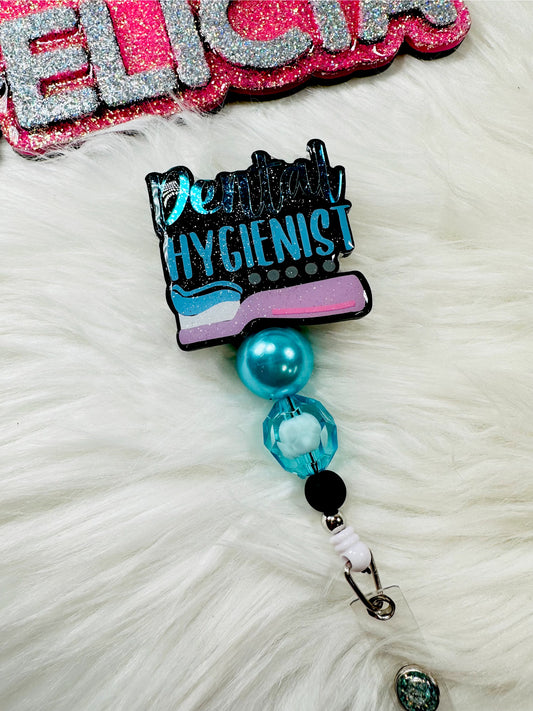 Dental Hygienist - badge reel