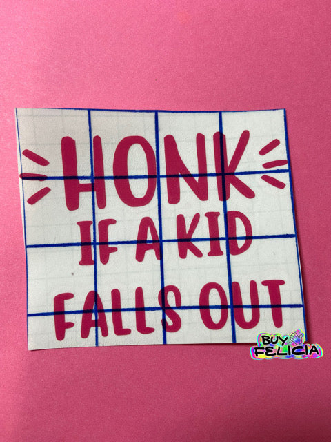 Honk if a kid falls out